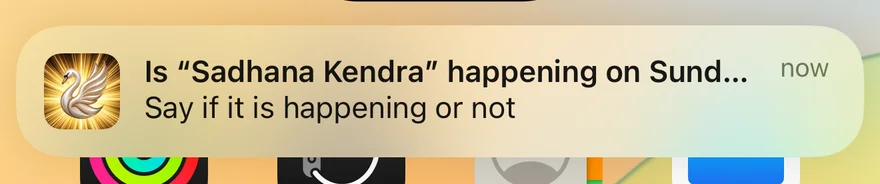 Notification: Is Sadhana Kendra happening on Sunday?